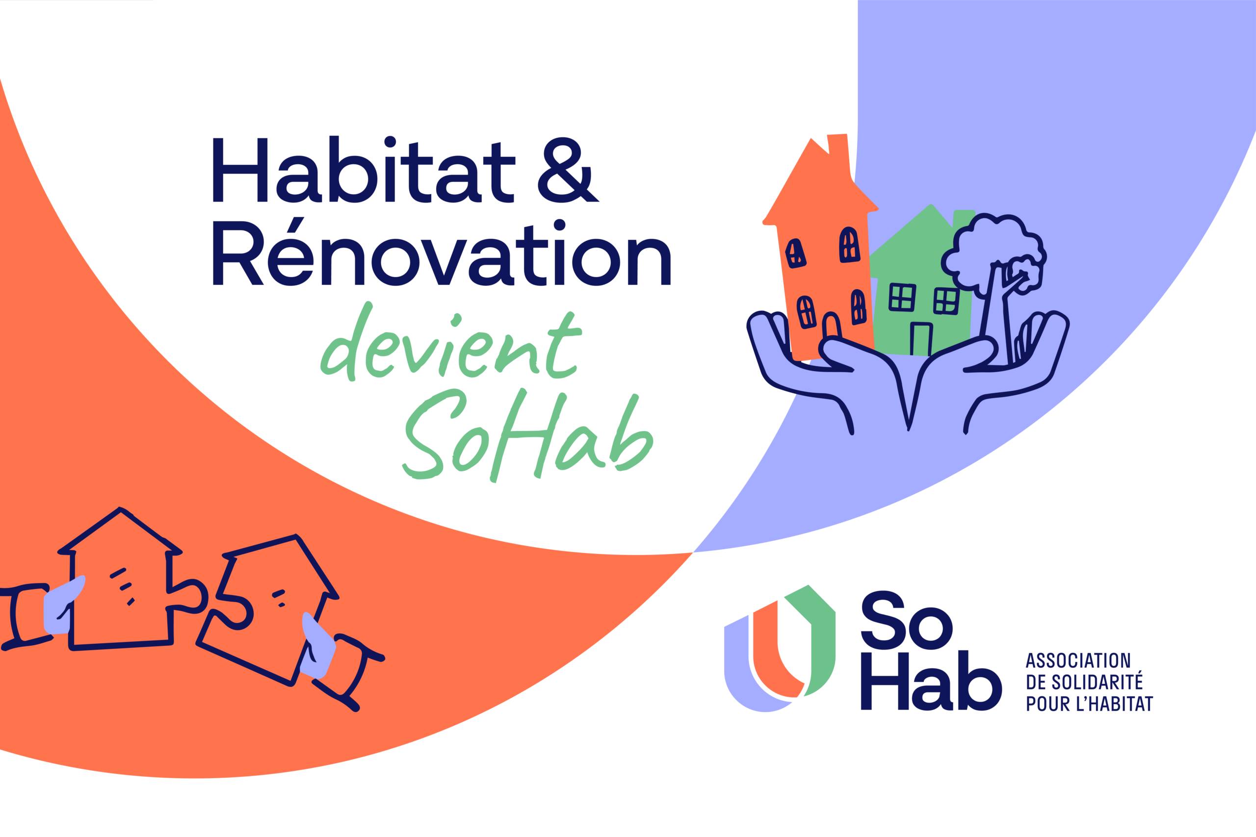 SoHab : un nouveau nom pour Habitat & Rénovation